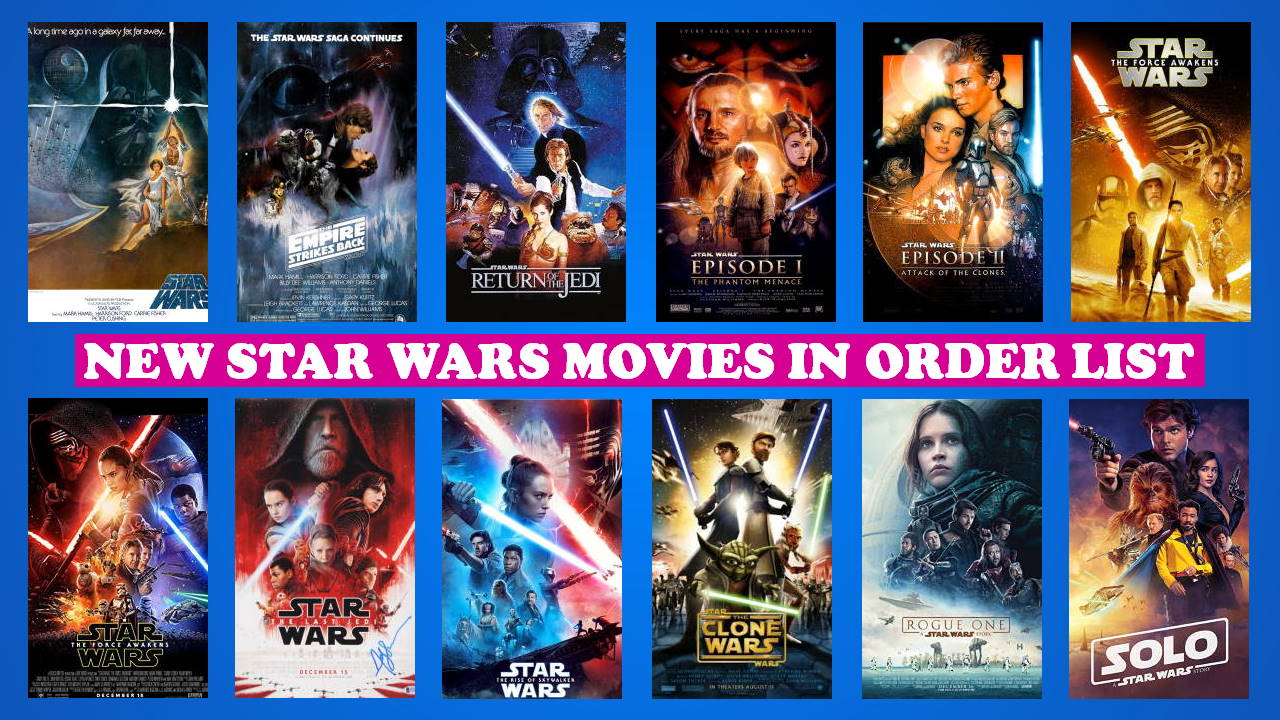 New Star Wars Movies in Order | Star 